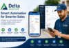 DELTA SALES: Automate Your Field Staff Management With This App